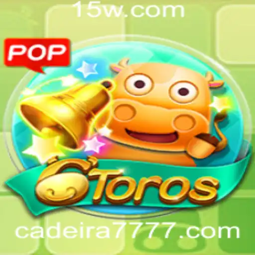 Descubra o Fascinante Mundo do Jogo 6Toros e a Surpreendente Estratégia da Cadeira777